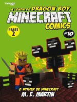 Minecraft Comics: A Lenda de Dragon Boy